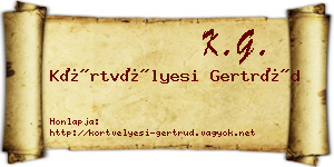 Körtvélyesi Gertrúd névjegykártya